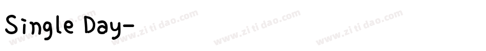 Single Day字体转换